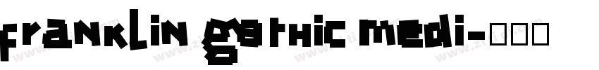 franklin gothic medi字体转换